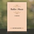 Ballet Music: A Handbook Discount