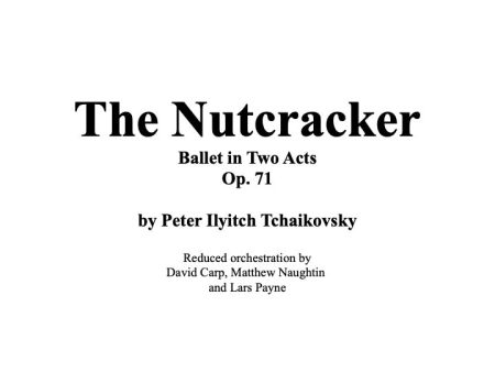 The Nutcracker (Tchaikovsky) reduced orchestration Supply